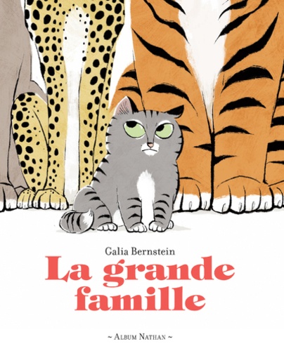 LA GRANDE FAMILLE [Galia Bernstein/Nathan]