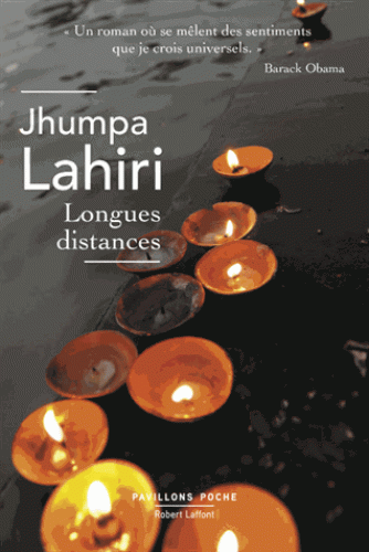 LONGUES DISTANCES [Jhumpa Lahiri/Laffont poche]