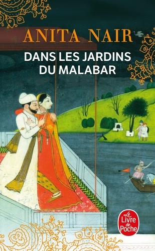 DANS LES JARDINS DU MALABAR [Anita Nair/LDP]