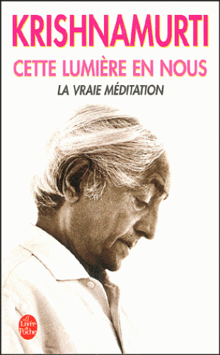 CETTE LUMIERE EN NOUS [Krishnamurti/LDP]