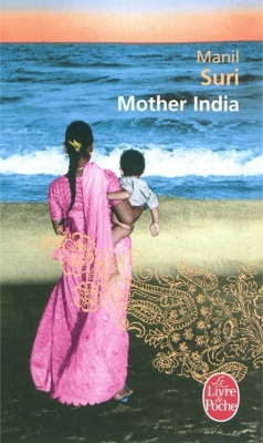 MOTHER INDIA [Manil Suri/LDP]