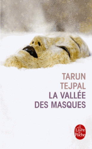 LA VALLEE DES MASQUES [Tarun Tejpal/LDP]