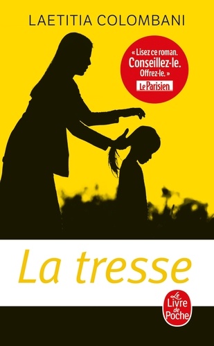 LA TRESSE [Laetitia Colombani/LDP]