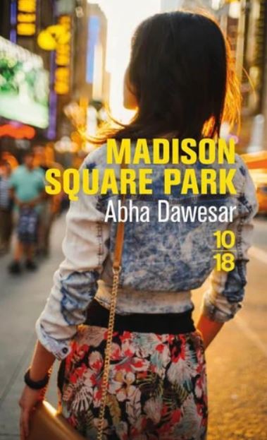 MADISON SQUARE PARK [Abha Dawesar/10x18]