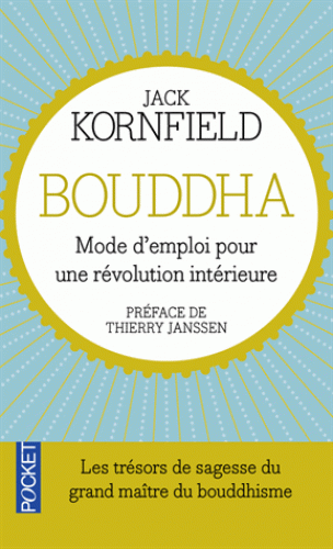 BOUDDHA MODE D'EMPLOI [Jack Kornfield/Pocket]