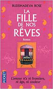 LA FILLE DE NOS REVES [Buddhadeva Bose/Pocket] prix reduit