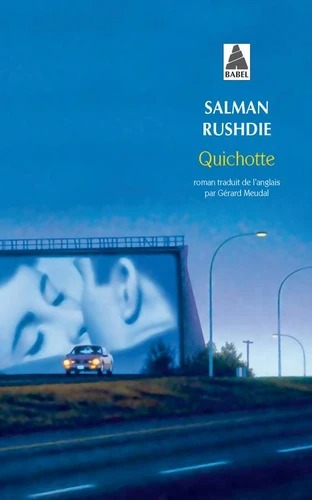 QUICHOTTE [Salman Rushdie/Babel]