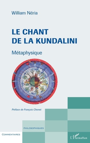 LE CHANT DE LA KUNDALINI [William Néria/Harmattan]