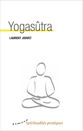 YOGASUTRA [Laurent Jouvet/Almora]