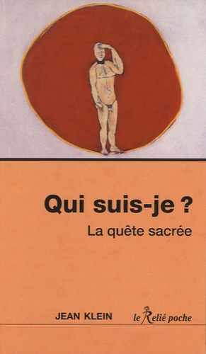 QUI SUIS-JE ? [Jean Klein/Le Relié]