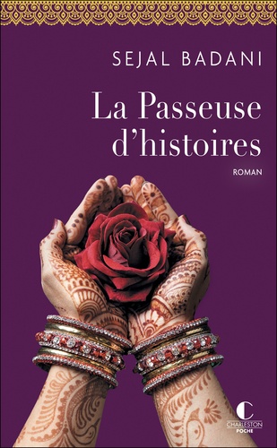 LA PASSEUSE D'HISTOIRES [Sejal Badani/Charleston/poche]