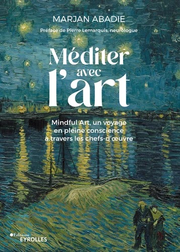 MEDITER AVEC L'ART [Marjan Abadie/Eyrolles]