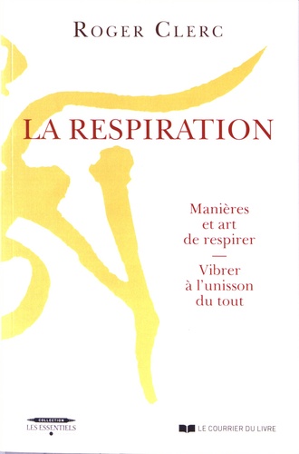 LA RESPIRATION [Roger Clerc/CDL]