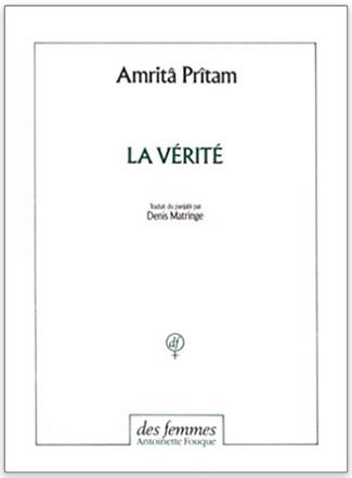 LA VERITE [Amrita Pritam/Des Femmes]