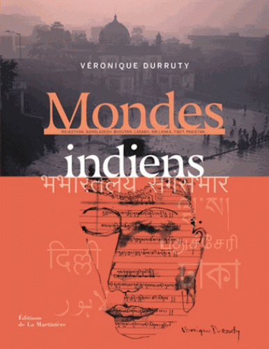 MONDES INDIENS [Véronique Durruty/La Martinière]