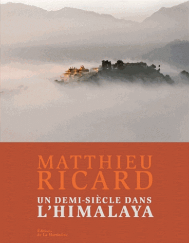 UN DEMI-SIECLE DANS L HIMALAYA [Matthieu Ricard/La Martinière]