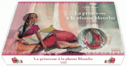 LA PRINCESSE A LA PLUME BLANCHE [Coffret livre, bracelet, collier/La Martinière]