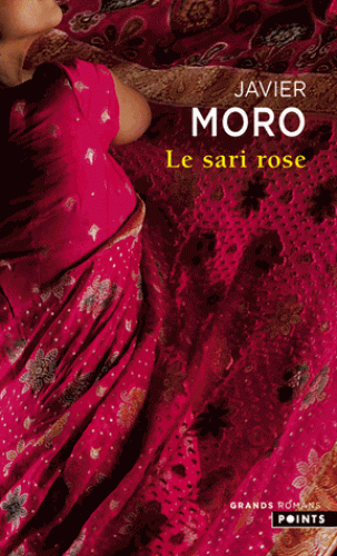 LE SARI ROSE [Javier Moro/Points]