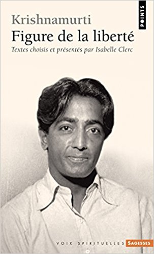 FIGURE DE LA LIBERTE [Krishnamurti/Points]