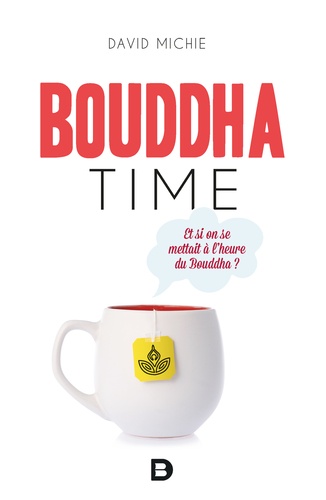 BOUDDHA TIME [David Michie/De Boeck]