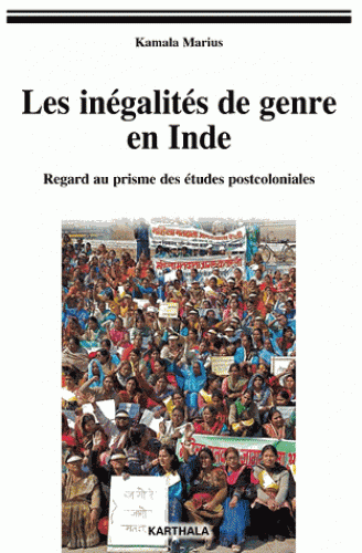 LES INEGALITES DE GENRE EN INDE [Kamala Marius/Karthala] prix réduit