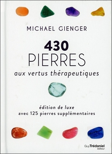 430 PIERRES AUX VERTUS THERAPEUTIQUES [Michael Gienger/Trédaniel]