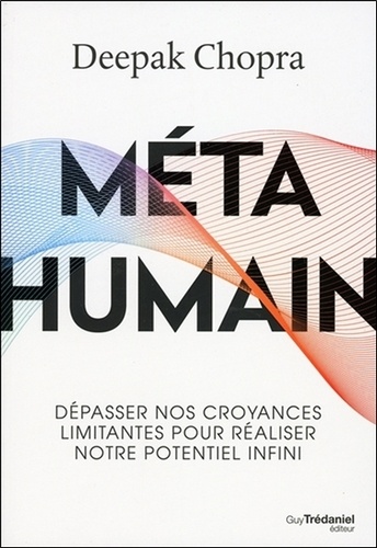 METAHUMAIN [Deepak Chopra/Trédaniel]