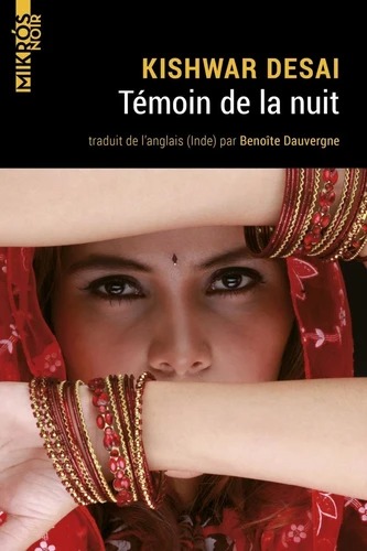 TEMOIN DE LA NUIT [Kishwar Desai/L´Aube]