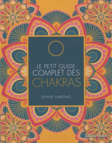 LE SECRET DES CHAKRAS [Jennie Harding/Médicis]