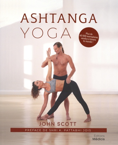 ASHTANGA YOGA [John Scott/Médicis]