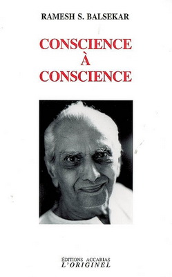 CONSCIENCE A CONSCIENCE [R.S.Balsekar/Accarias]