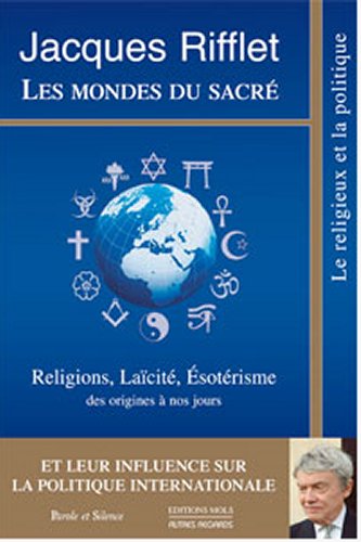 LES MONDES DU SACRE [Jacques Rifflet/Mols]