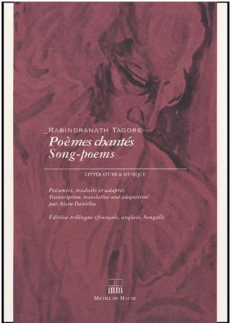 POEMES CHANTES - SONG POEMS [RabindranathTagore/Michel de Maule]