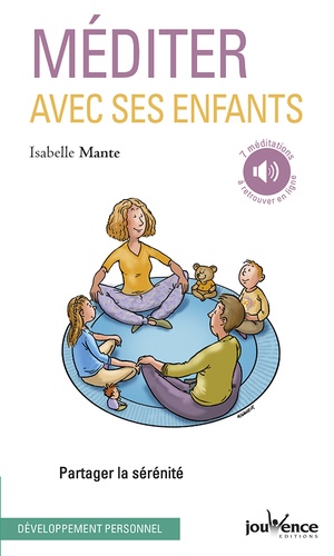 MEDITER AVEC SES ENFANTS [Isabelle Mante/Jouvence]