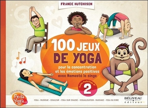  PEDAYOGA n° 2 - 100 jeux de yoga avec Namasté le singe [France Hutchison/Béliveau]