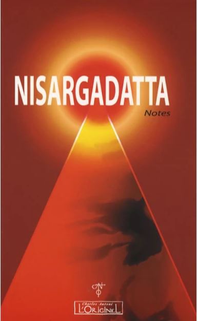 NISARGADATTA MAHARAJ [Mark West/L'Originel]