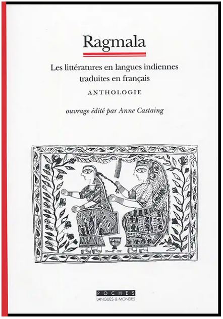 RAGMALA. Anthologie des littératures en langues indiennes [Asiathèque] prix réduit