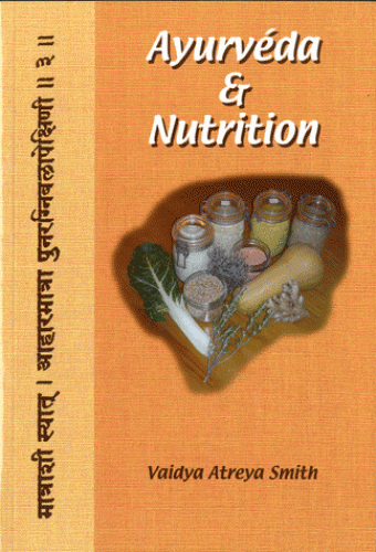 AYURVEDA ET NUTRITION [Vaidya Atreya Smith/Turiya]