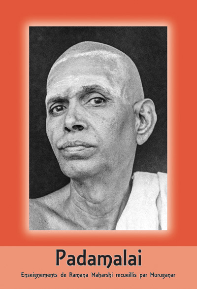 PADAMALAI. Enseignements de Ramana Maharshi recueillis par Muruganar [Muruganar/Innerquest]