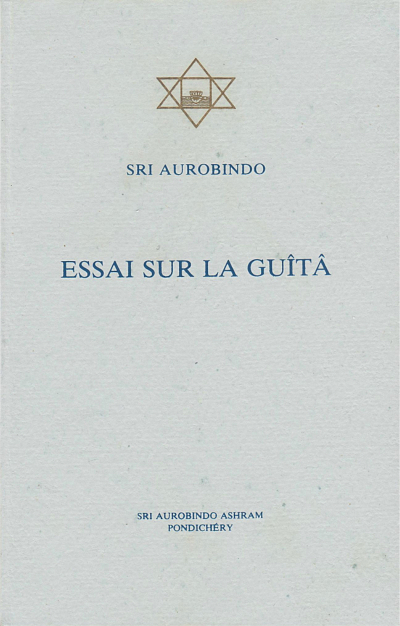 ESSAI SUR LA GUITA [Sri Aurobindo/Sabda]