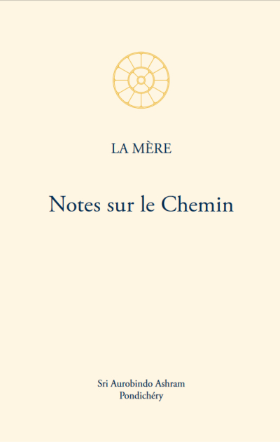 NOTES SUR LE CHEMIN [Mère/Sabda]