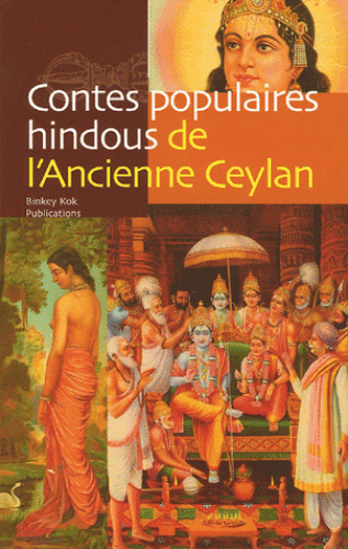 CONTES POPULAIRES HINDOUS de l'ancienne Ceylan [Dick De Ruiter/Binkey Kok]