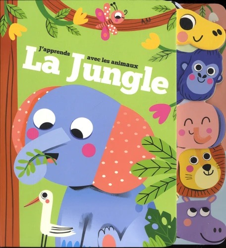 LA JUNGLE. J'apprends avec les animaux [Tam Tam]