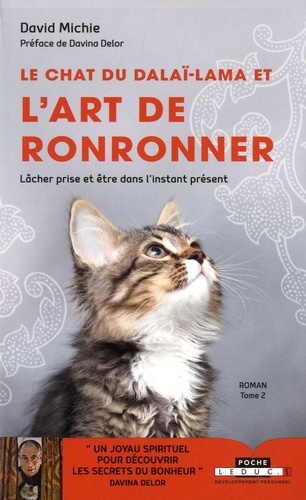 LE CHAT DU DALAI-LAMA ET L'ART DE RONRONNER [David Michie/Leduc.S]