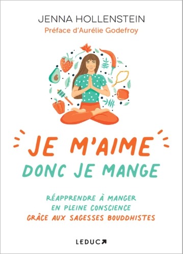 JE M'AIME DONC JE MANGE [Jenna Hollenstein/Leduc.S]