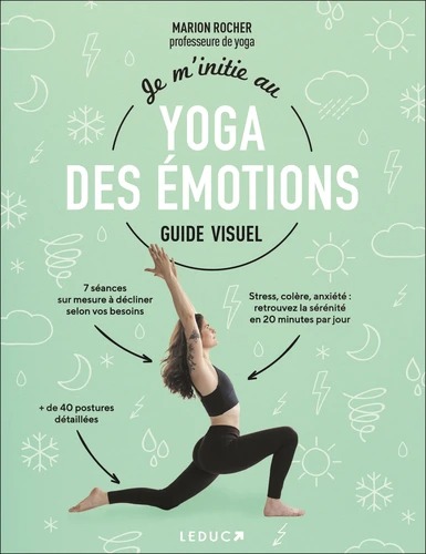 JE M'INITIE AU YOGA DES EMOTIONS [Marion Rocher/Leduc.S]