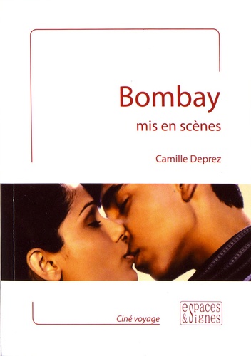 BOMBAY MIS EN SCENES [Camille Deprez/Espaces & Signes]