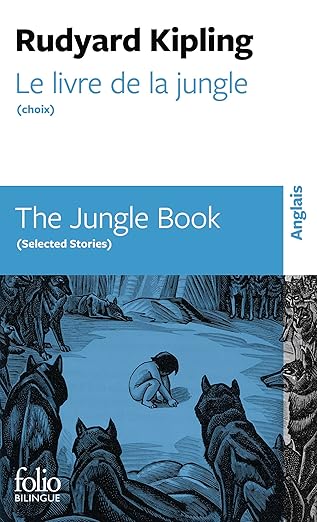 THE JUNGLE BOOK. Selected Stories [Kipling / Folio bilingue]