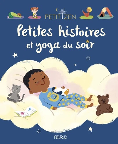 PETITES HISTOIRES ET YOGA DU SOIR [Shobana Vinay ea / Fleurus]