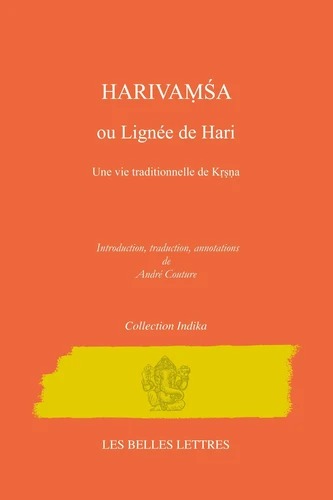 HARIVAMSA OU LIGNEE DE HARI [André Couture / Belles Lettres]